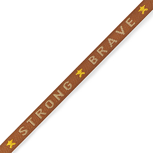 Ruban texte "strong brave" Orange rouille